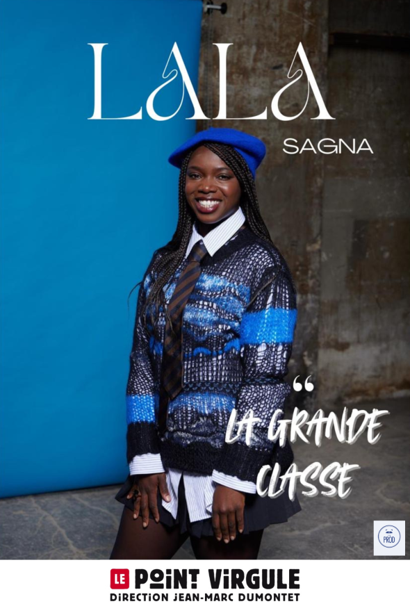 LALA SAGNA « LA GRANDE CLASSE »