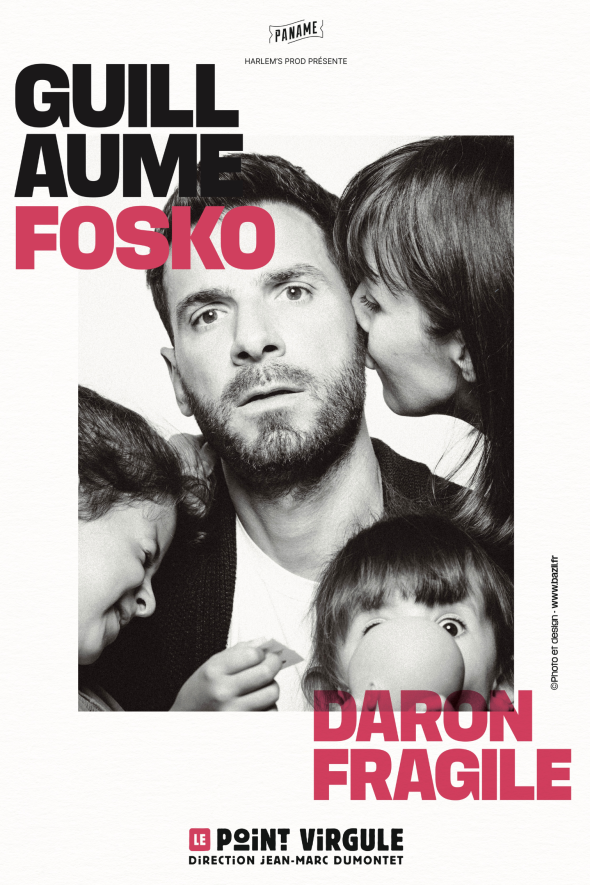 GUILLAUME FOSKO « DARON FRAGILE »